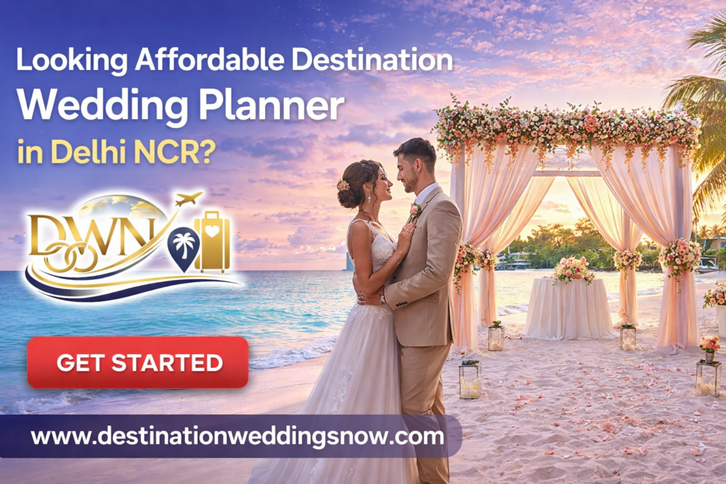 Affordable Destination Wedding Planner in Delhi NCR